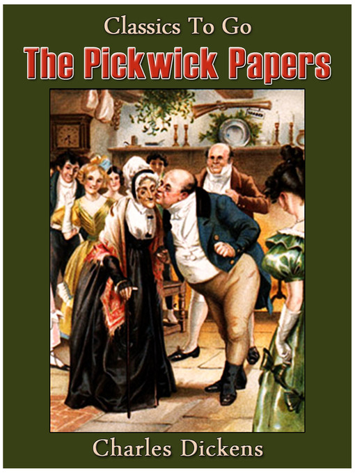 Title details for The Pickwick Papers by Charles Dickens - Available